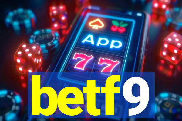 betf9