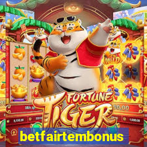 betfairtembonus