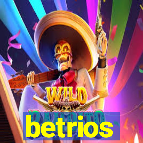 betrios