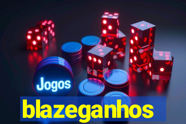 blazeganhos