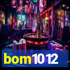 bom1012