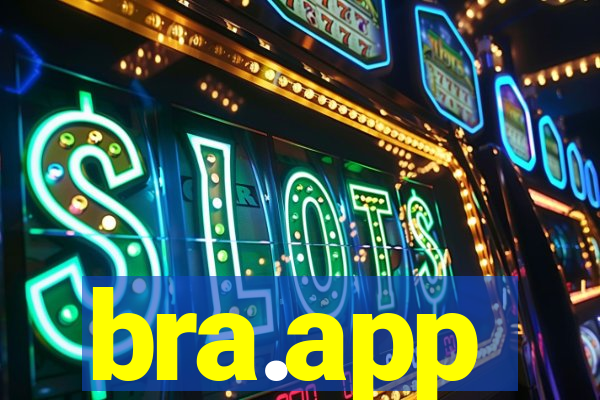 bra.app