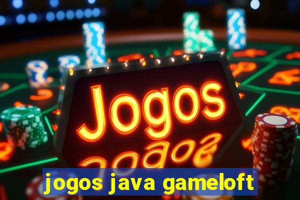 jogos java gameloft