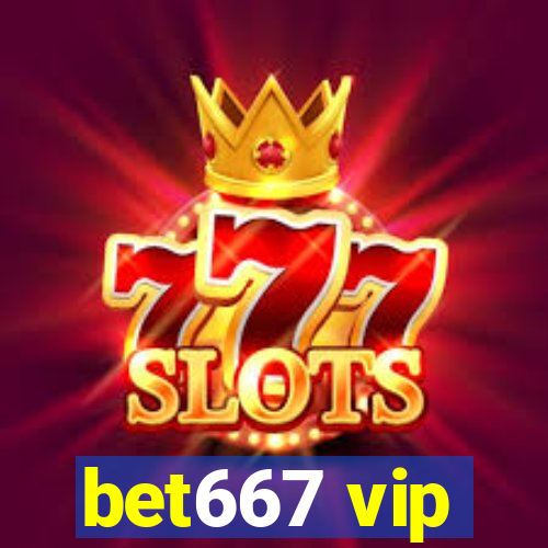 bet667 vip