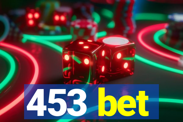 453 bet