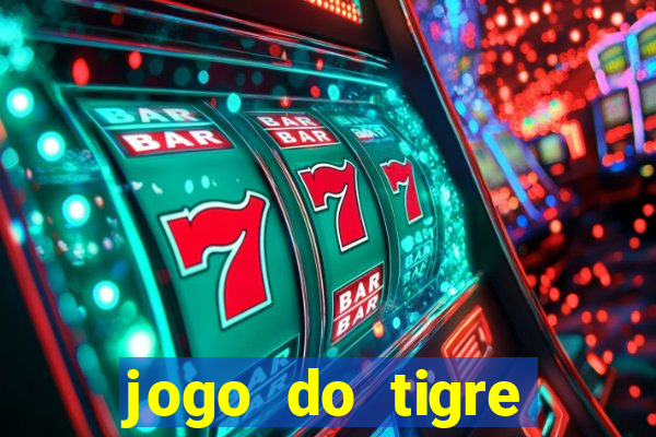 jogo do tigre teste grátis