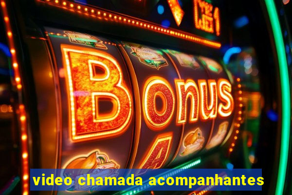 video chamada acompanhantes