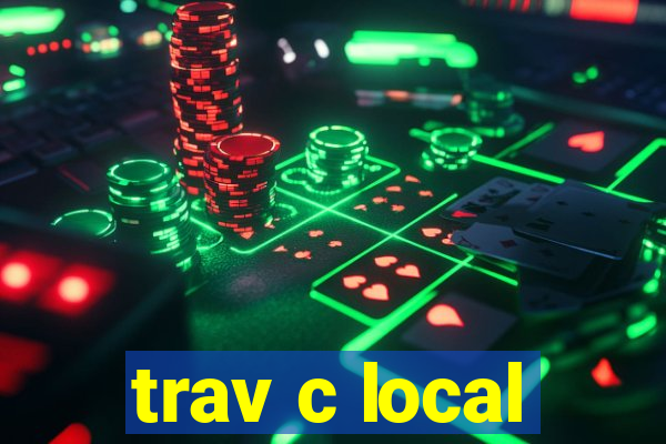 trav c local