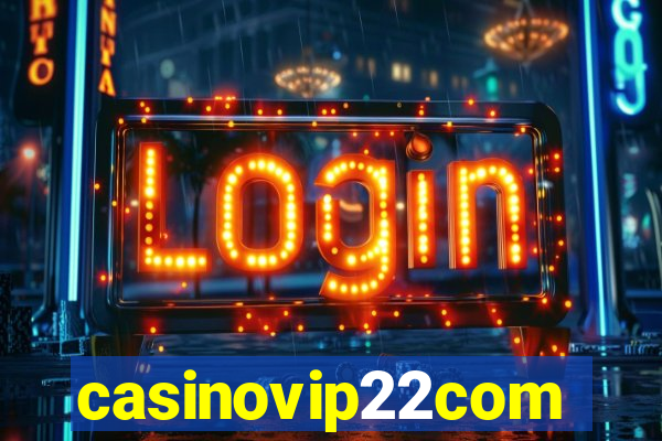 casinovip22com