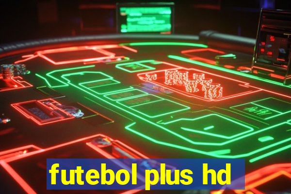 futebol plus hd