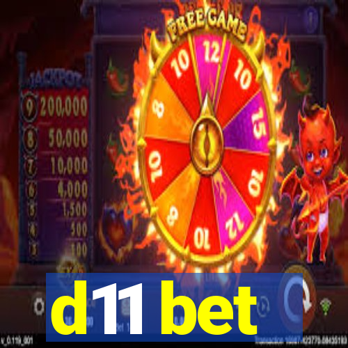 d11 bet