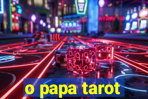 o papa tarot