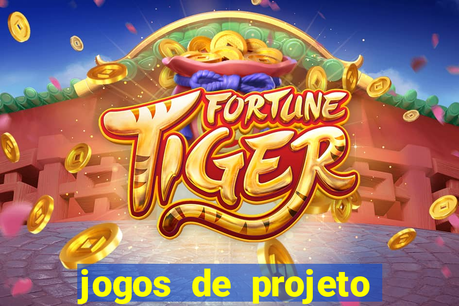 jogos de projeto de vida