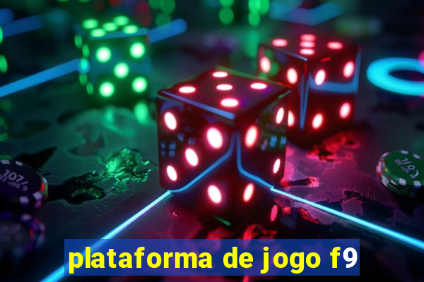 plataforma de jogo f9