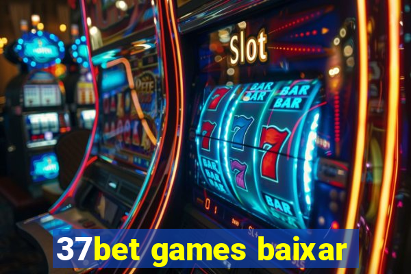 37bet games baixar