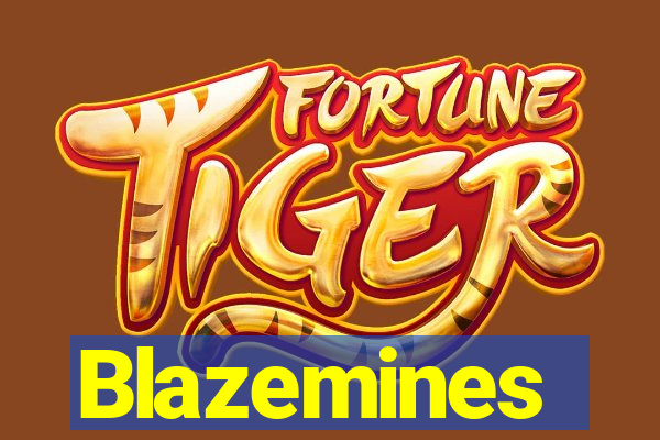 Blazemines