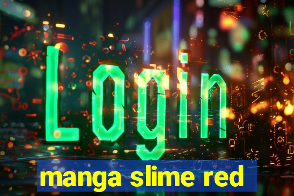 manga slime red