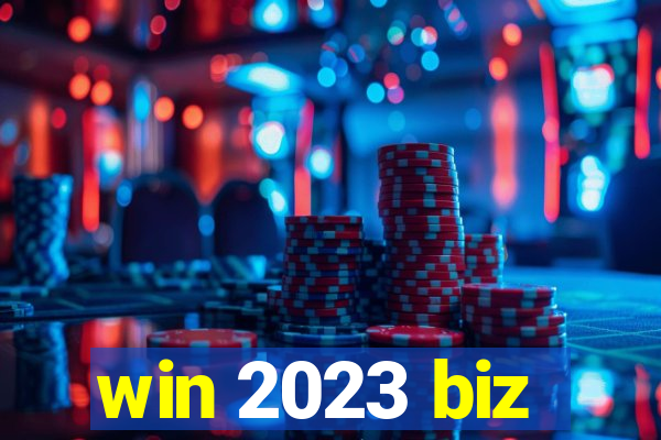 win 2023 biz