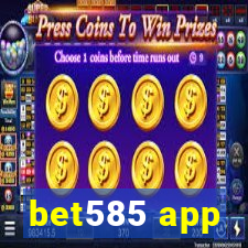 bet585 app