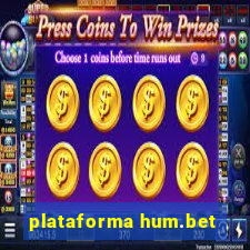 plataforma hum.bet