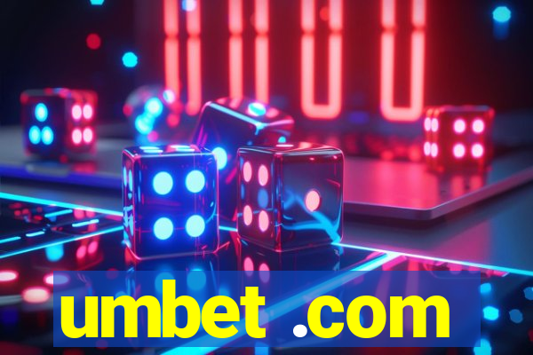 umbet .com