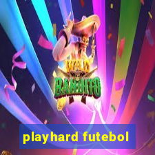 playhard futebol