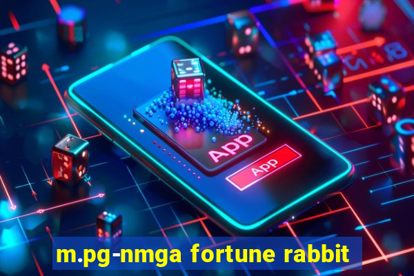 m.pg-nmga fortune rabbit