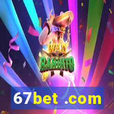 67bet .com