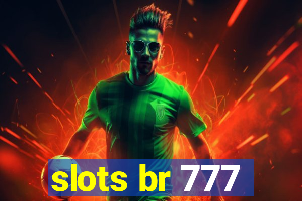 slots br 777