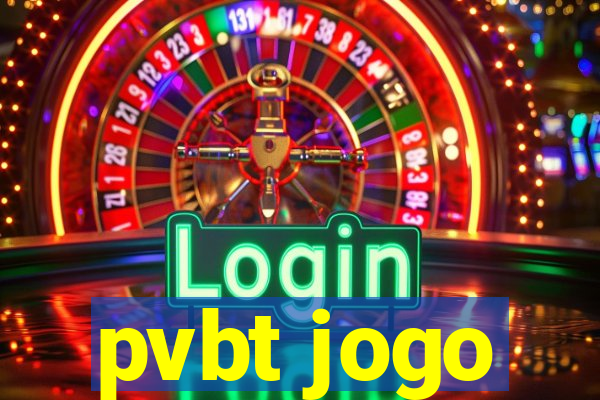 pvbt jogo