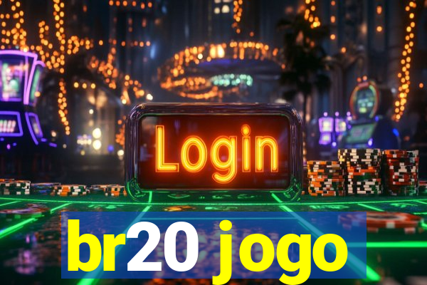 br20 jogo