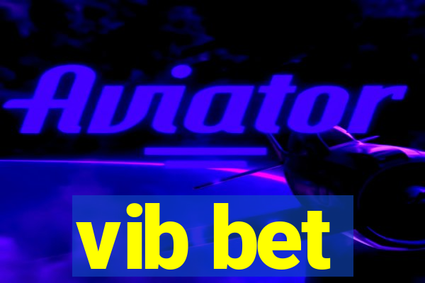 vib bet