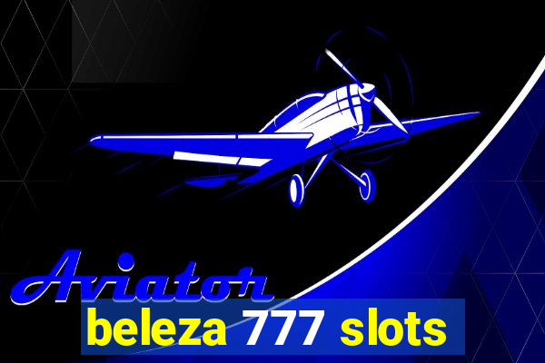 beleza 777 slots