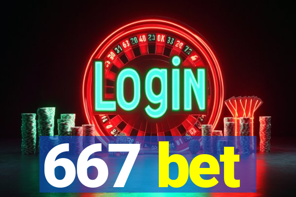 667 bet