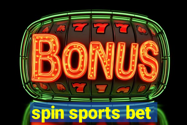 spin sports bet