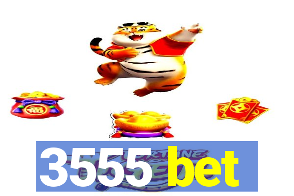 3555 bet