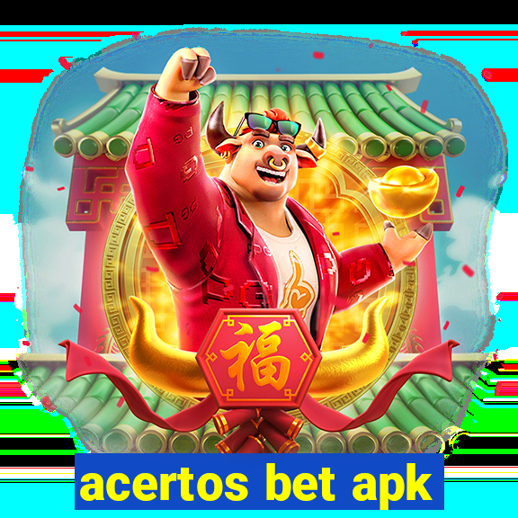 acertos bet apk