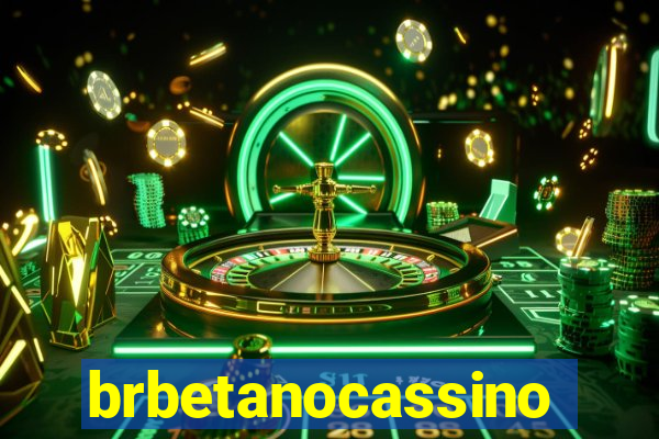 brbetanocassino