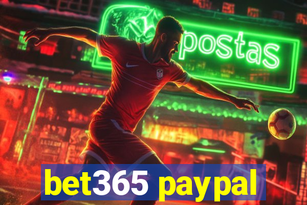 bet365 paypal