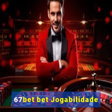 67bet bet Jogabilidade