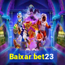 Baixar bet23