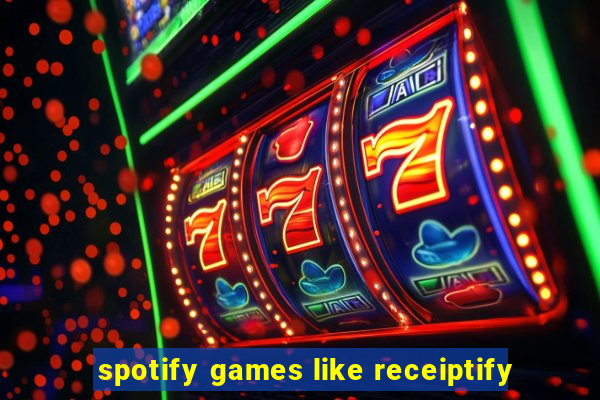 spotify games like receiptify