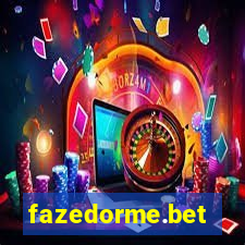 fazedorme.bet