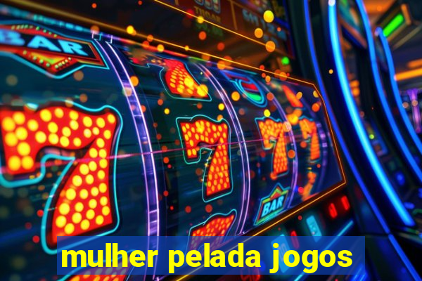 mulher pelada jogos