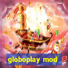 globoplay mod