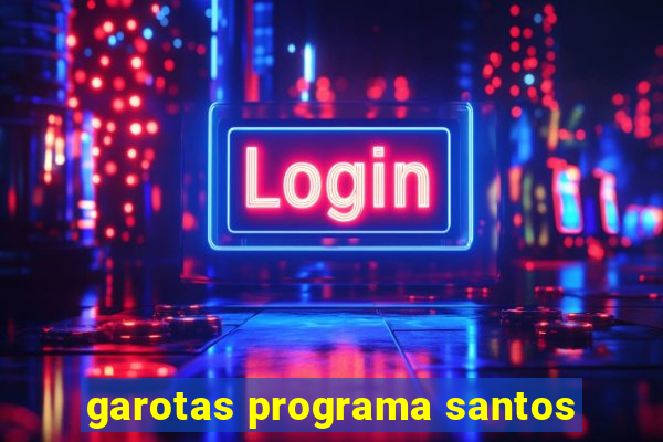 garotas programa santos