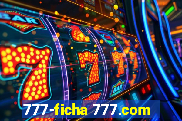 777-ficha 777.com