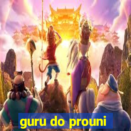 guru do prouni