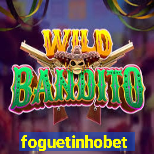 foguetinhobet