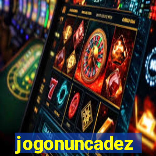 jogonuncadez